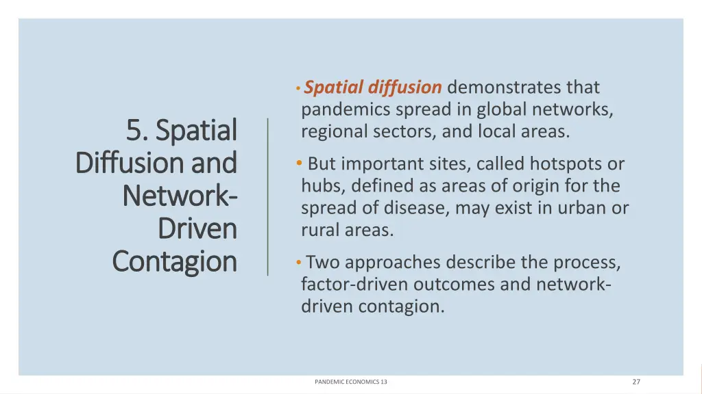 spatial diffusion demonstrates that pandemics