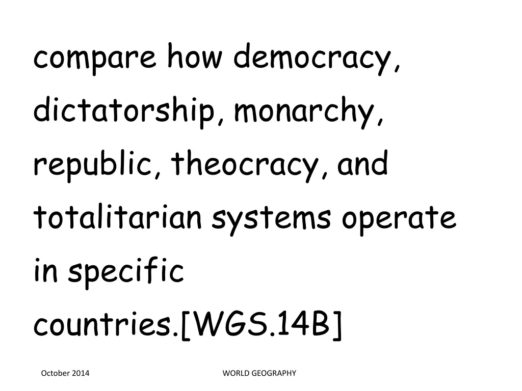 compare how democracy dictatorship monarchy