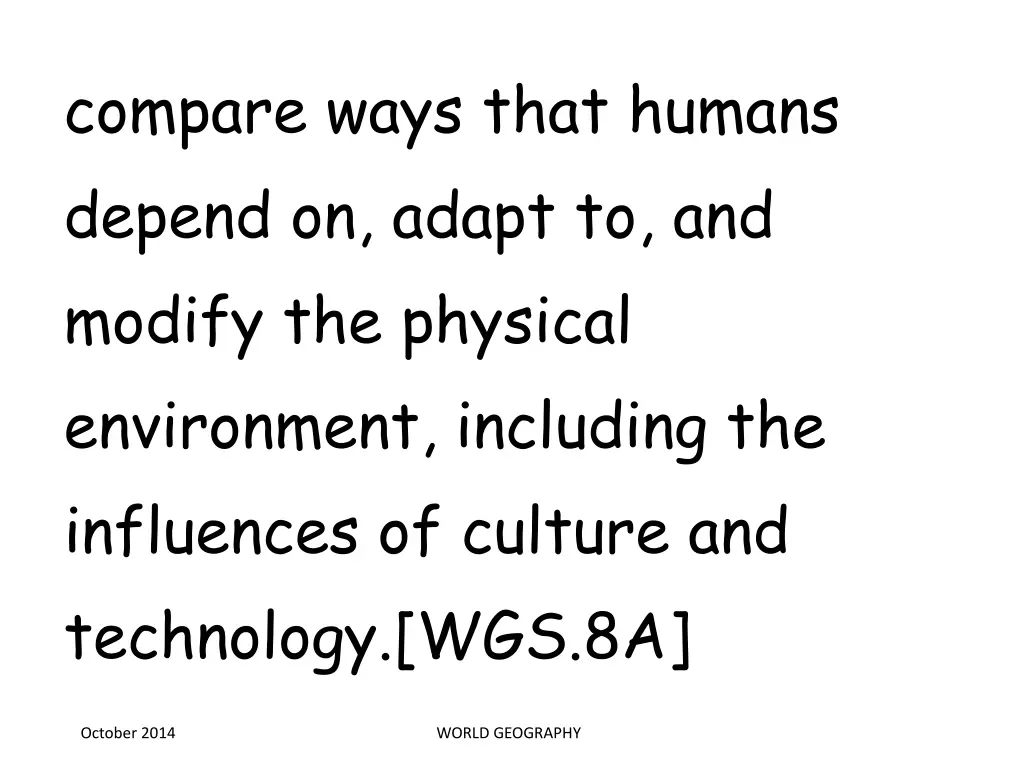 compare ways that humans depend on adapt