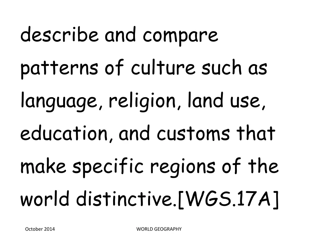 describe and compare patterns of culture such