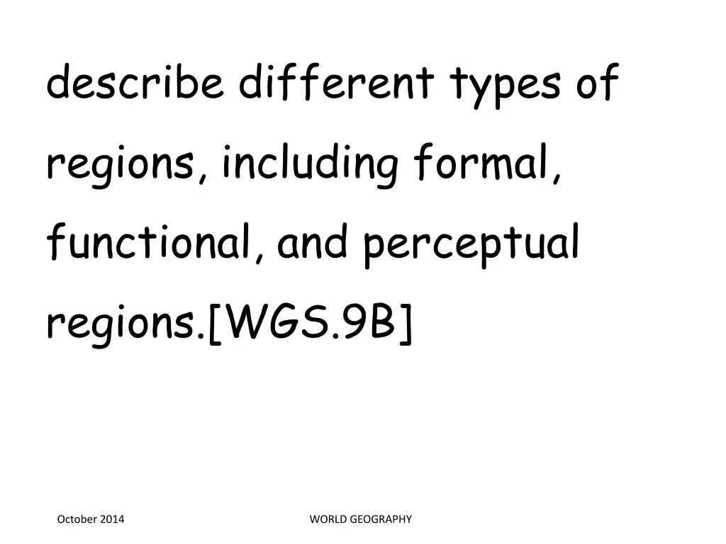 describe different types of regions including