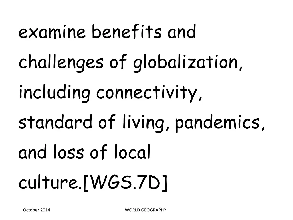 examine benefits and challenges of globalization