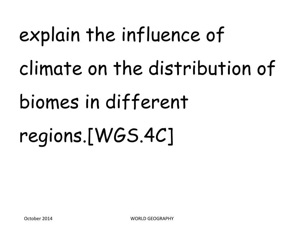 explain the influence of climate