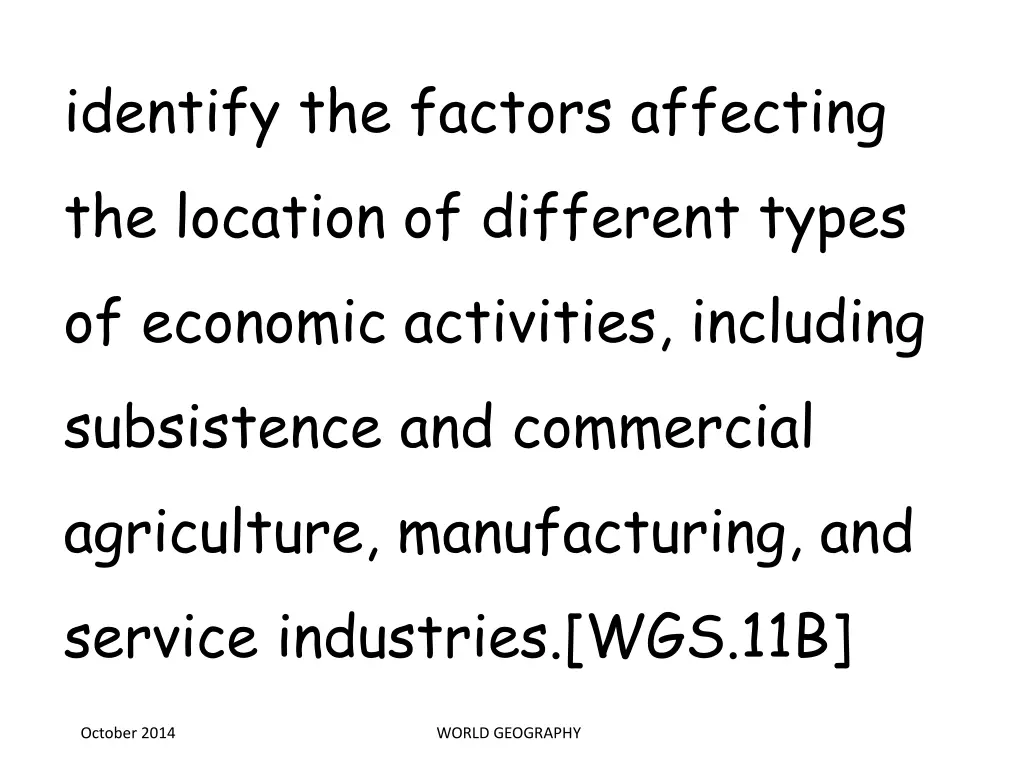 identify the factors affecting the location