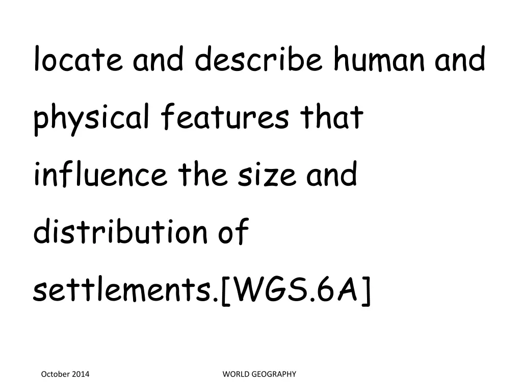 locate and describe human and physical features