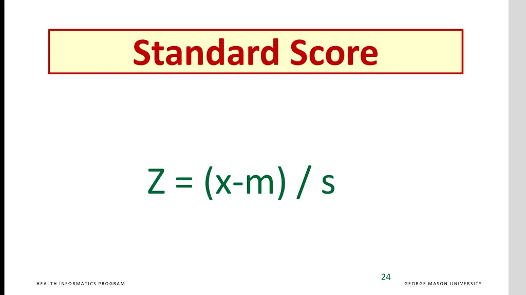 s tandardized s cores z s cores standard score