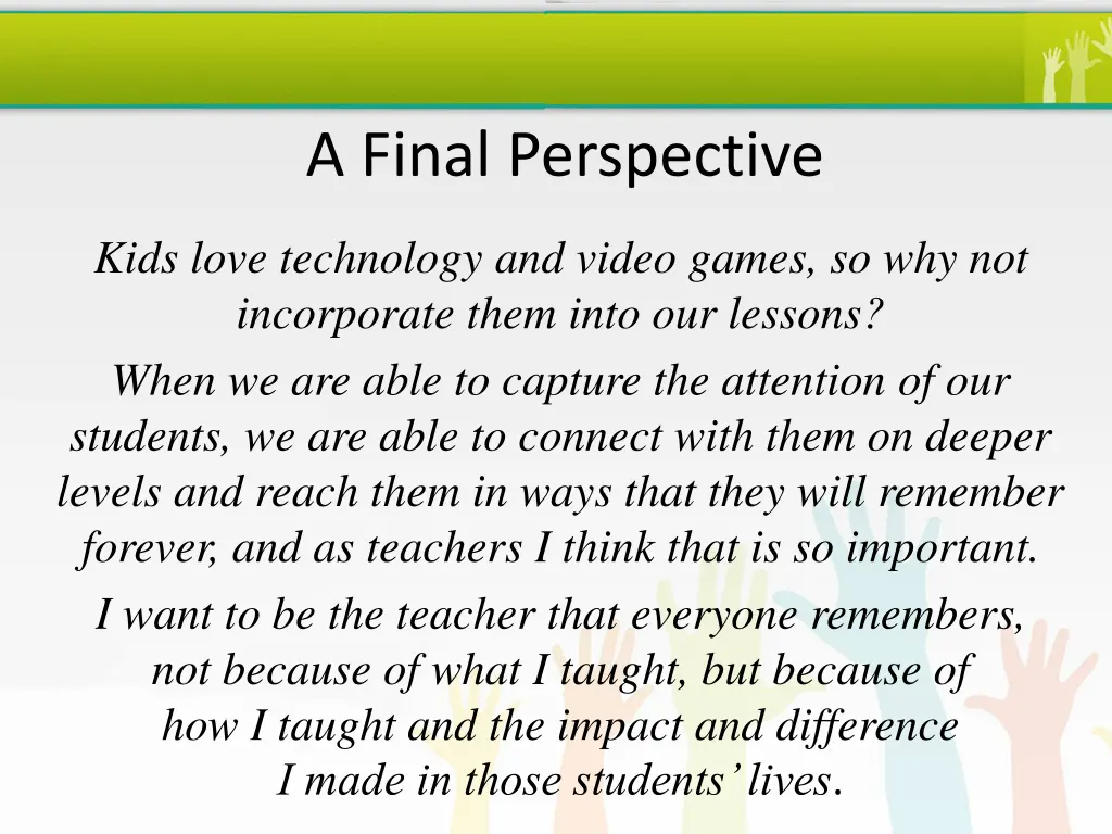 a final perspective