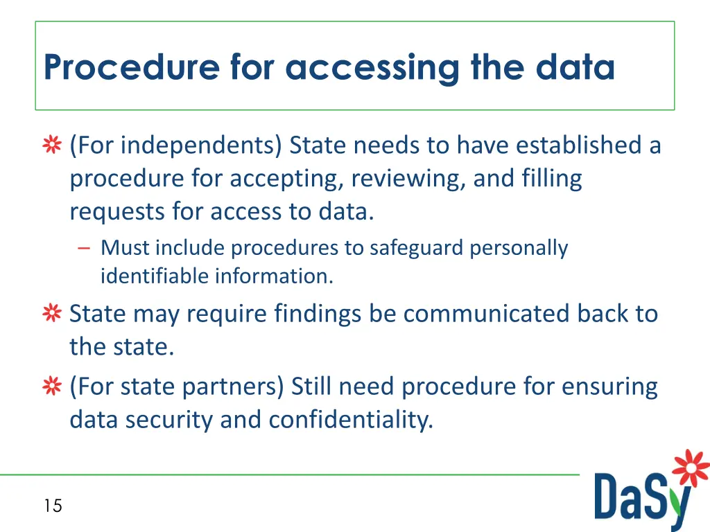 procedure for accessing the data