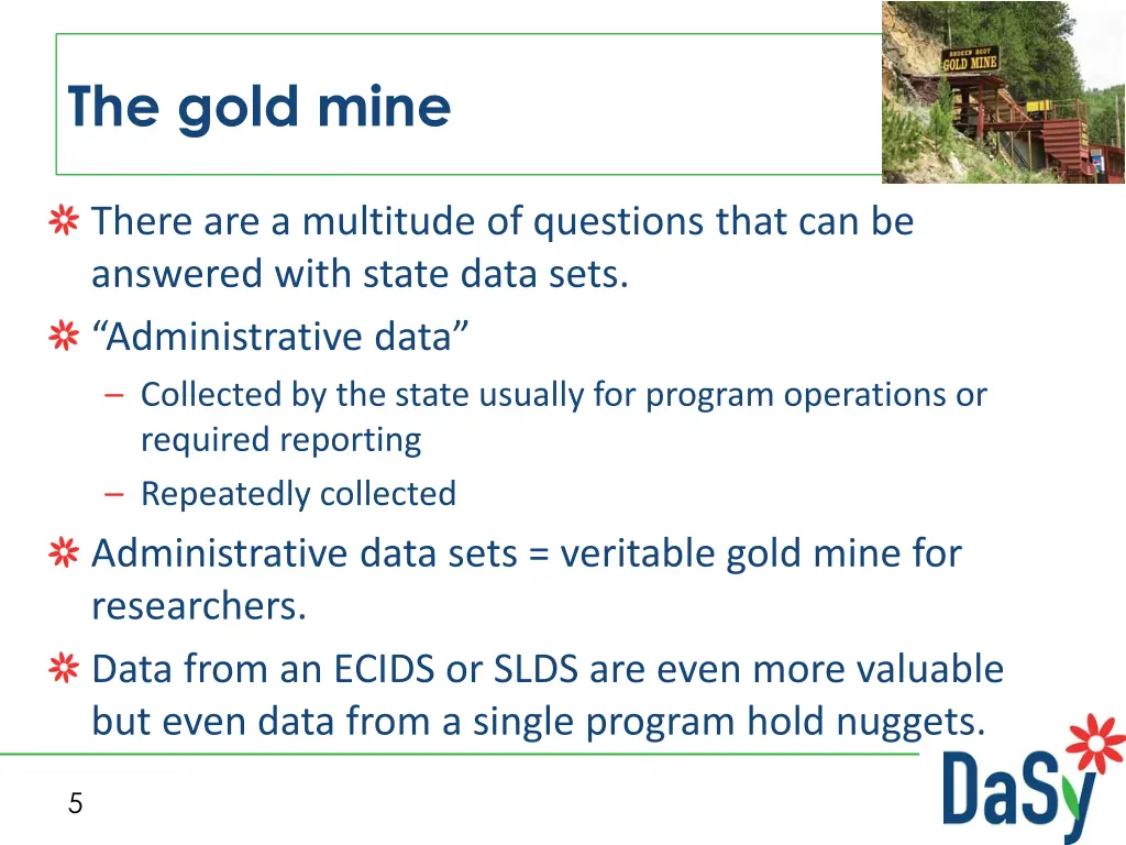 the gold mine