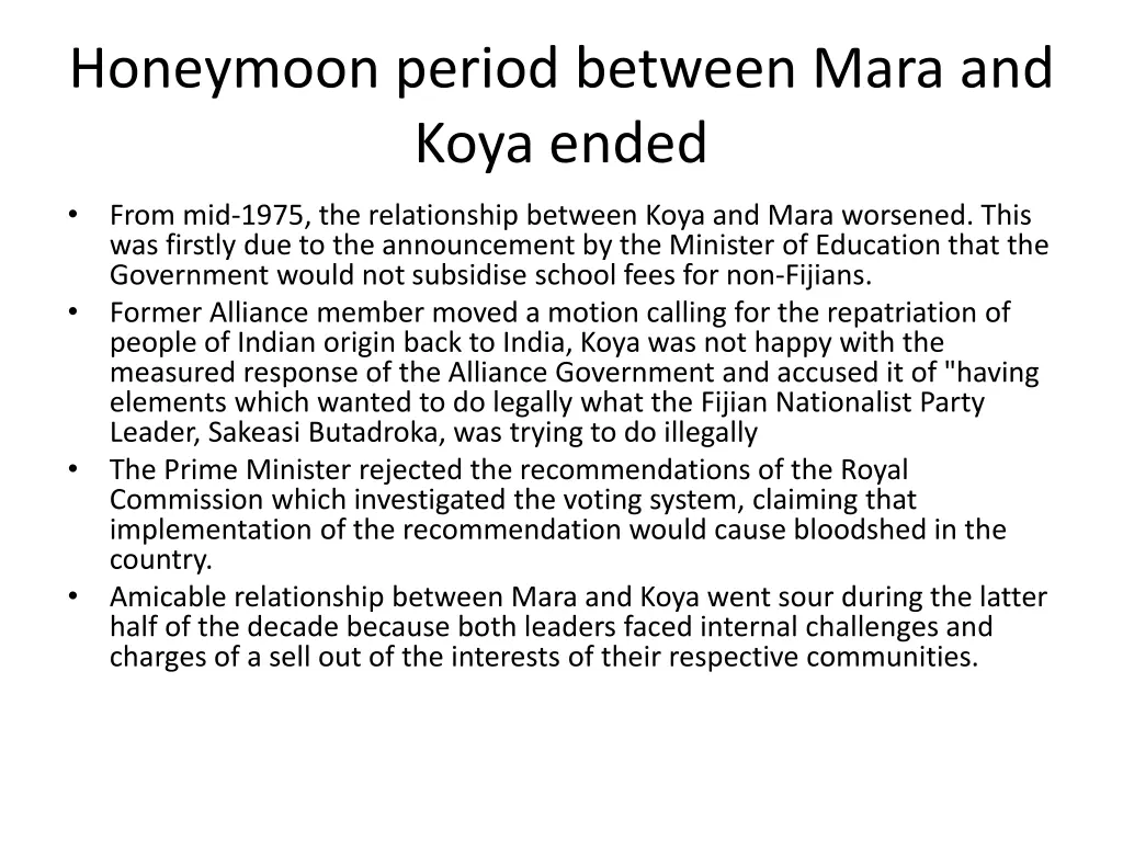 honeymoon period between mara and koya ended