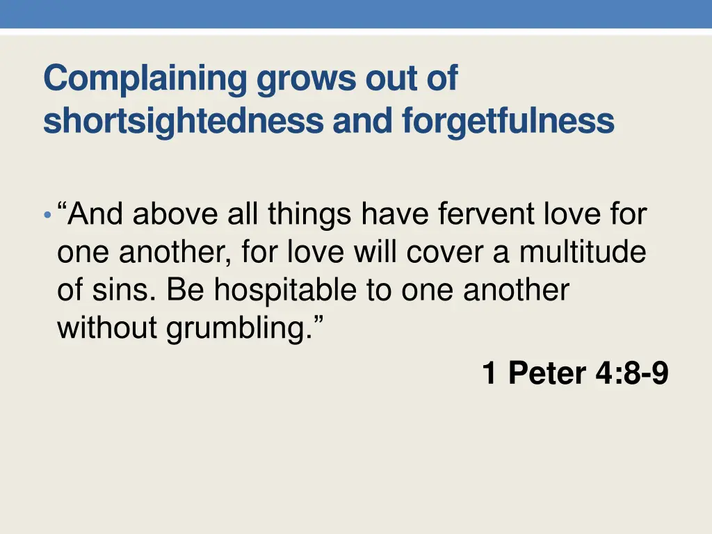 complaining grows out of shortsightedness 1
