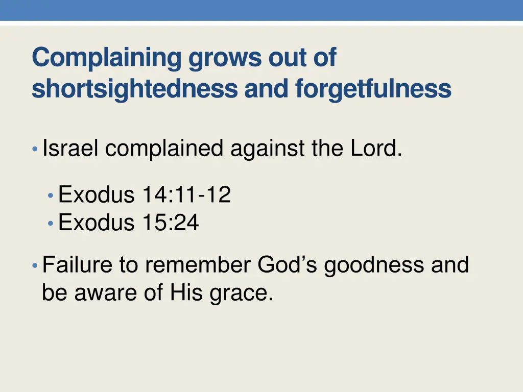 complaining grows out of shortsightedness 2