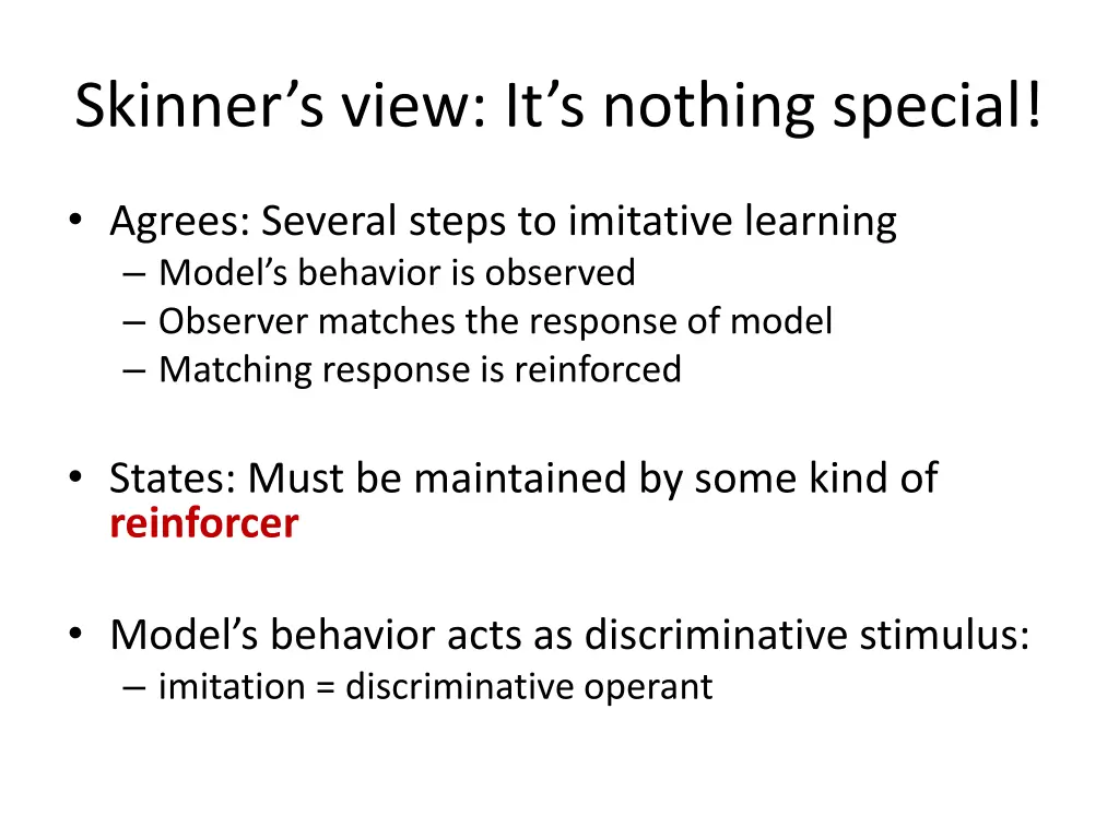 skinner s view it s nothing special
