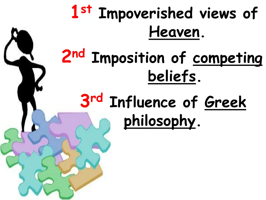 1 st impoverished views of heaven 2 nd imposition