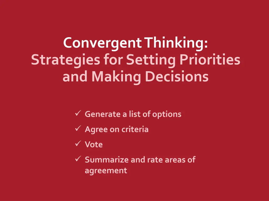 convergent thinking strategies for setting