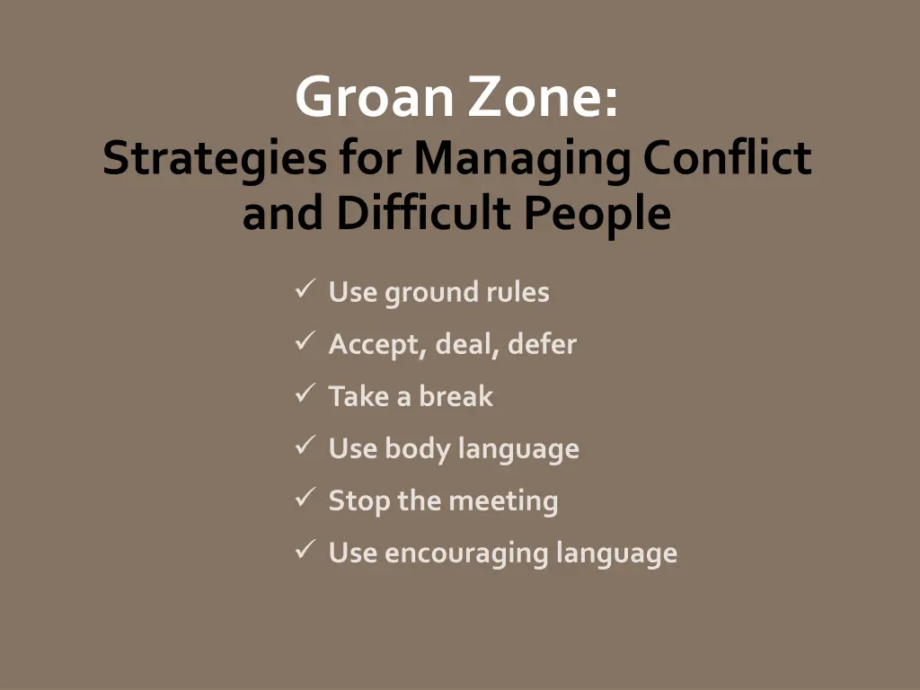 groan zone