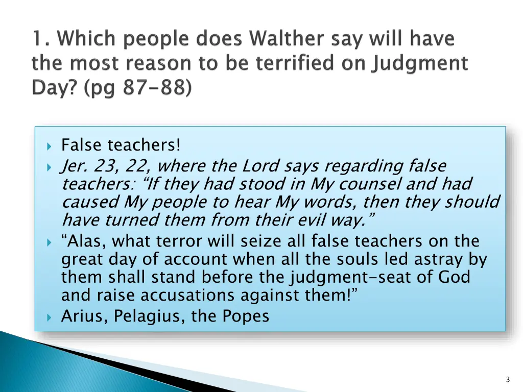 false teachers jer 23 22 where the lord says