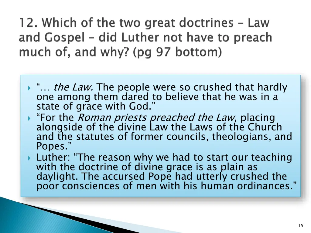 the law the people were so crushed that hardly