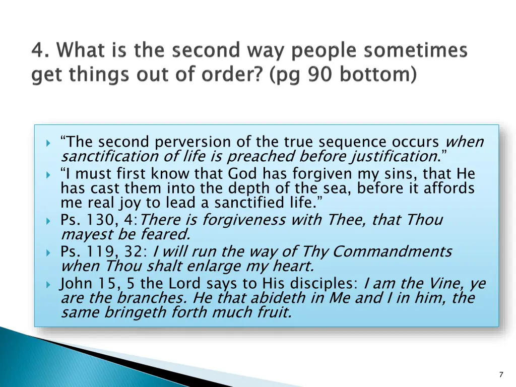 the second perversion of the true sequence occurs