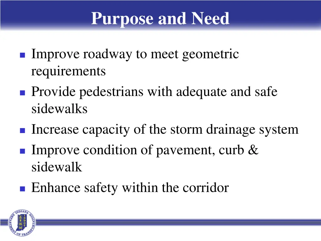 purpose and need