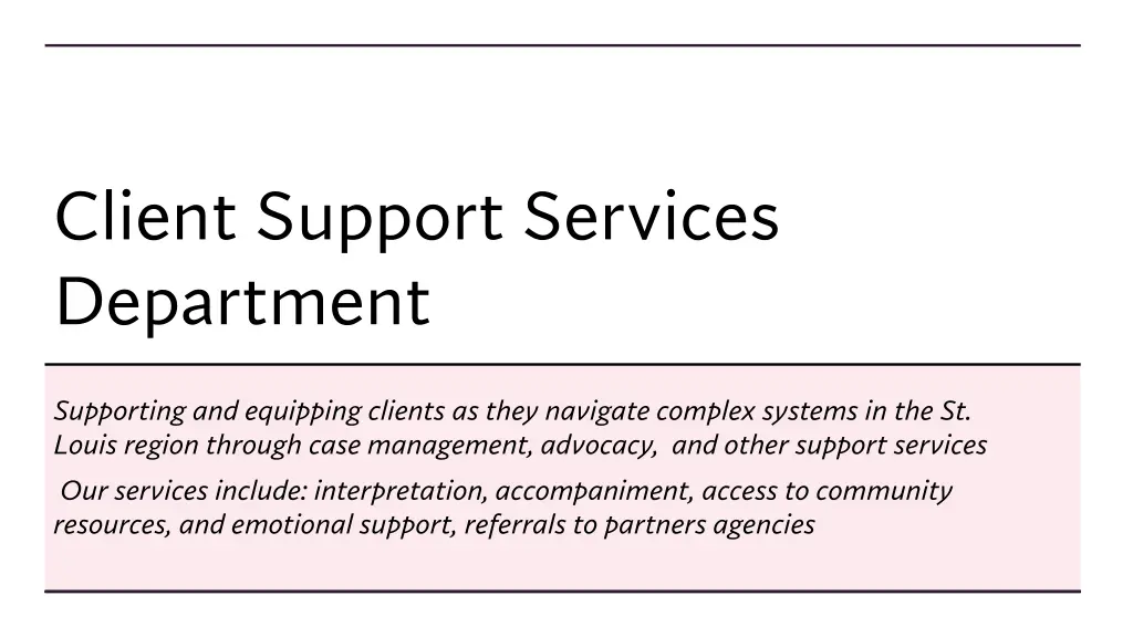 client support services department