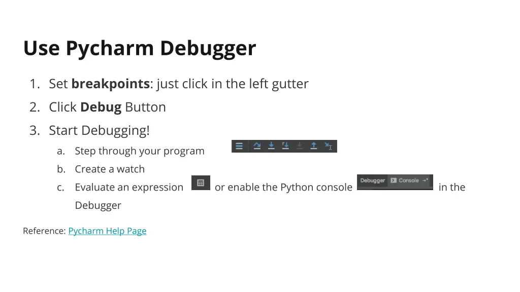 use pycharm debugger