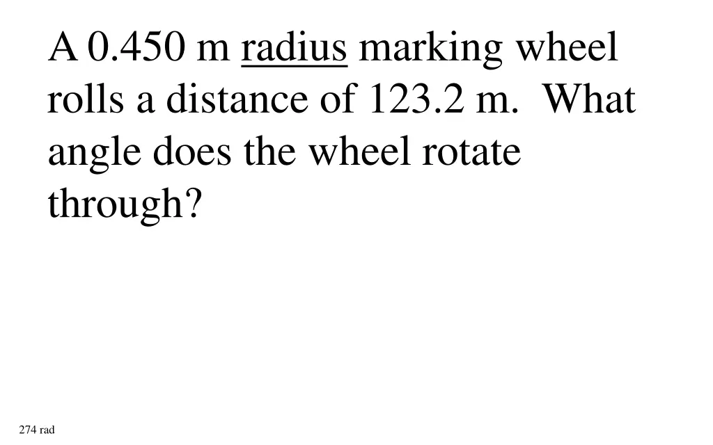 a 0 450 m radius marking wheel rolls a distance