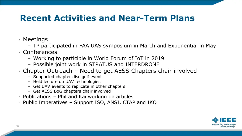 recent activities and near term plans