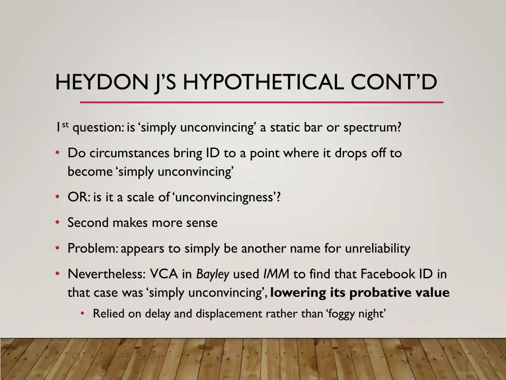 heydon j s hypothetical cont d