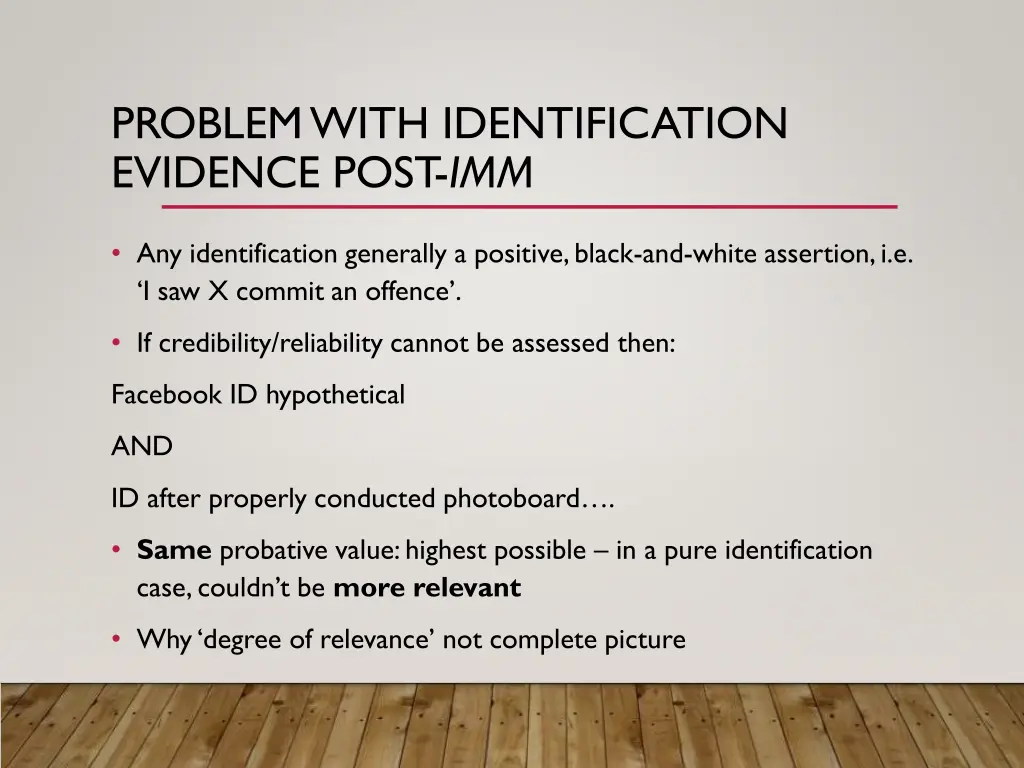 problem with identification evidence post imm