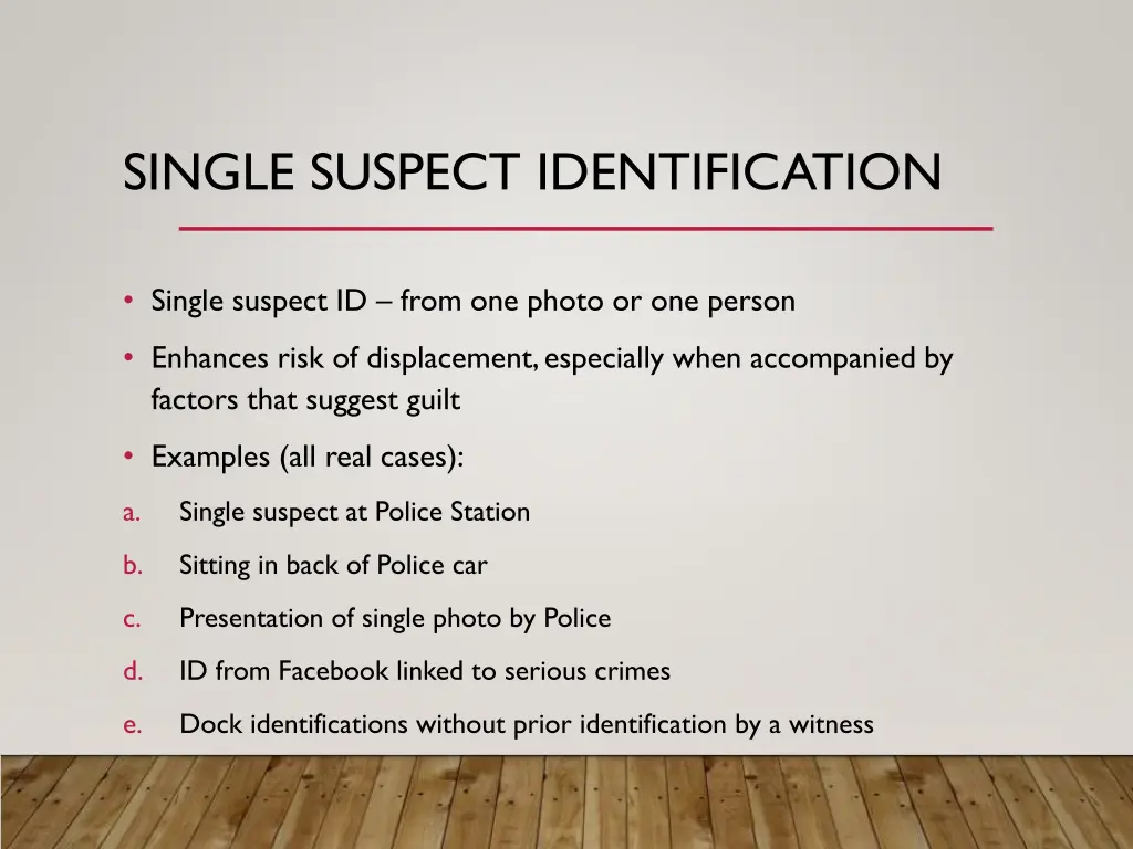 single suspect identification