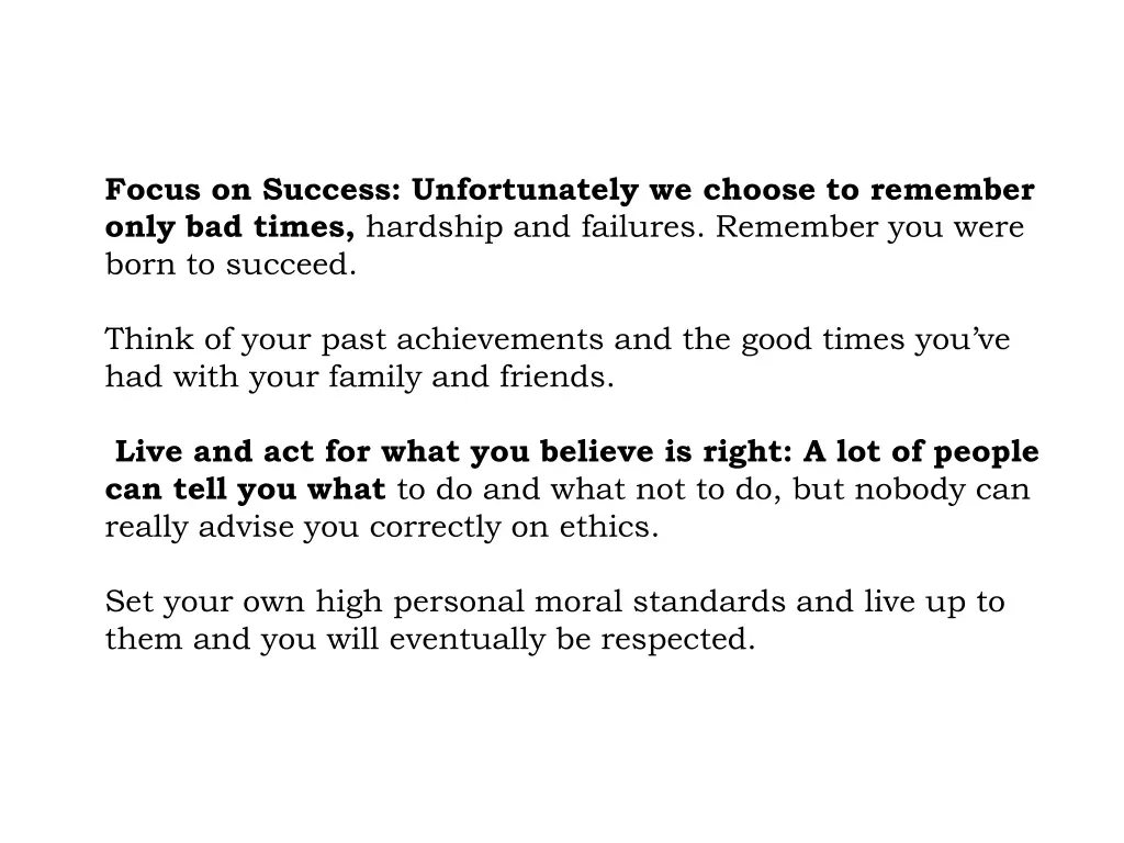 focus on success unfortunately we choose