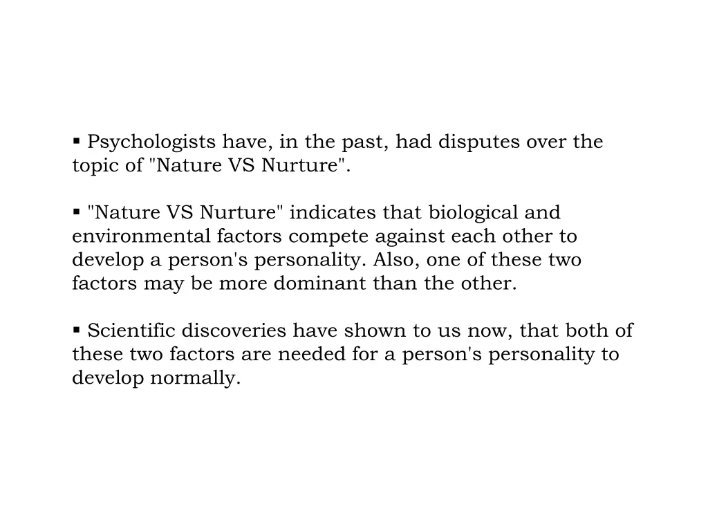 psychologists have in the past had disputes over