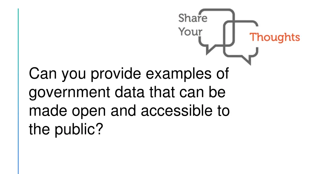can you provide examples of government data that