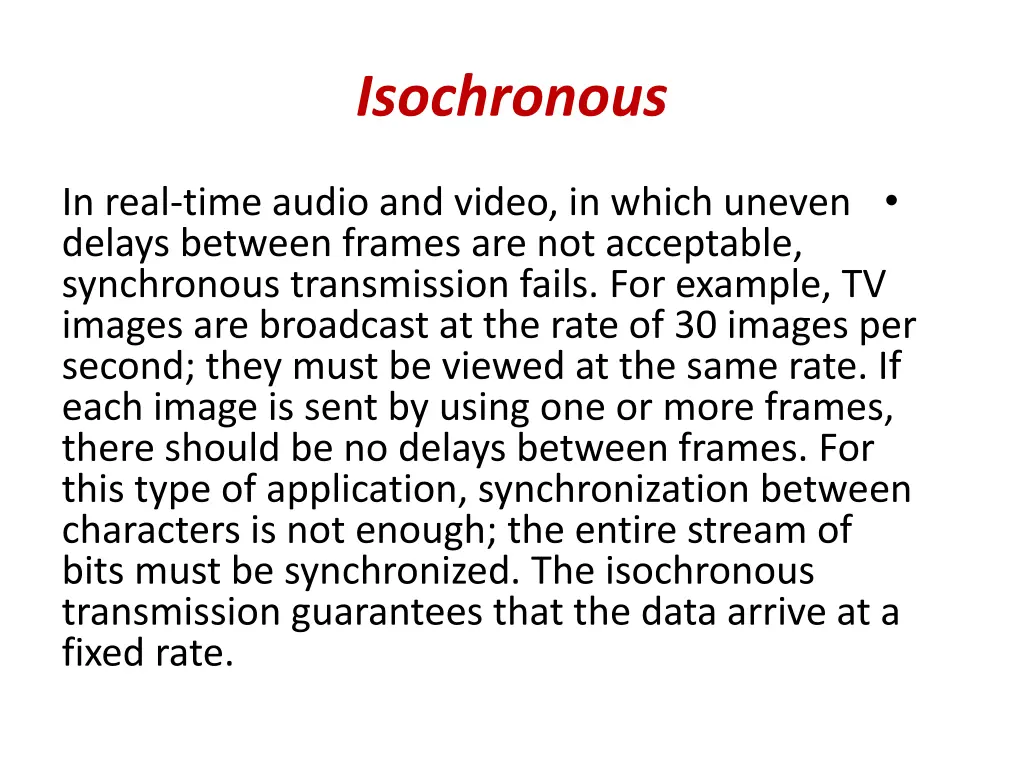 isochronous