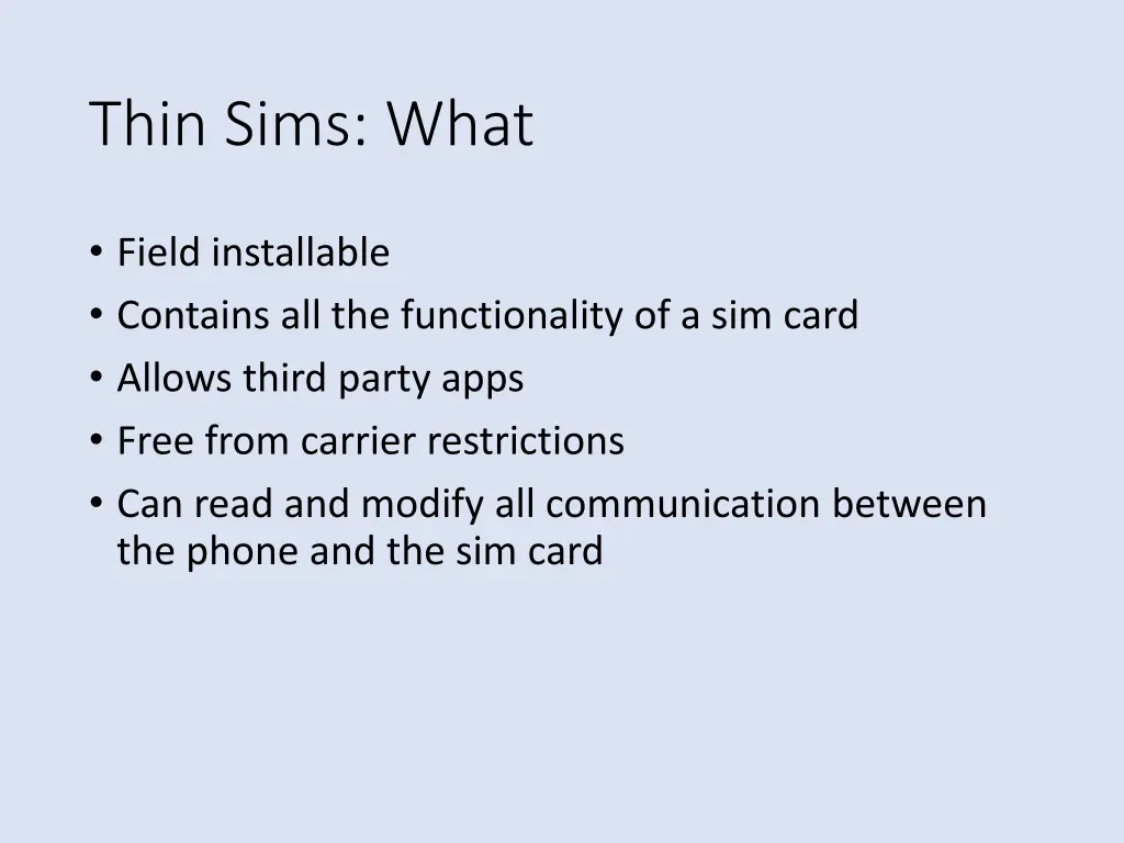 thin sims what