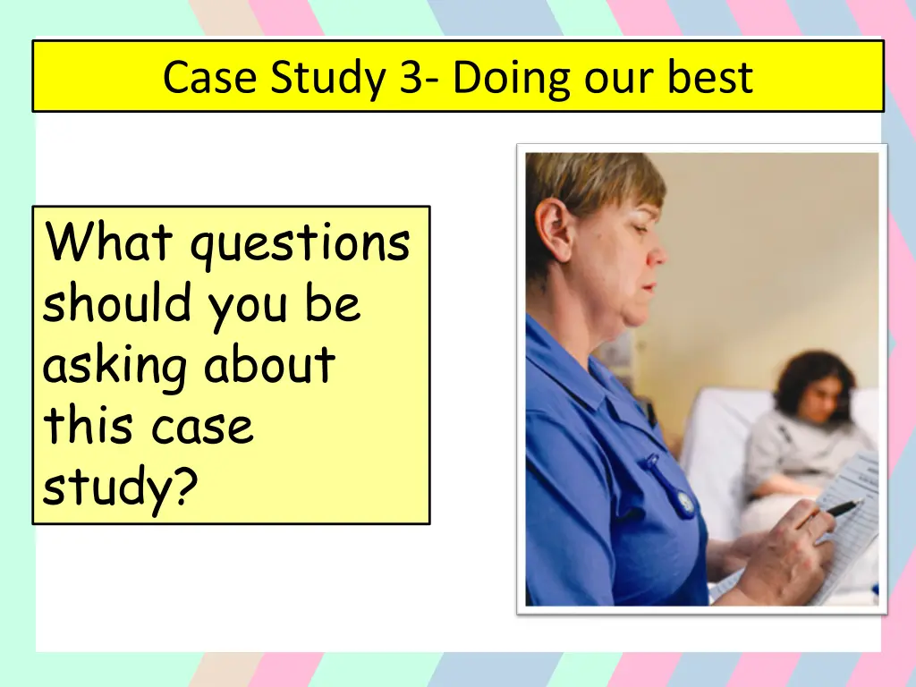 case study 3 doing our best