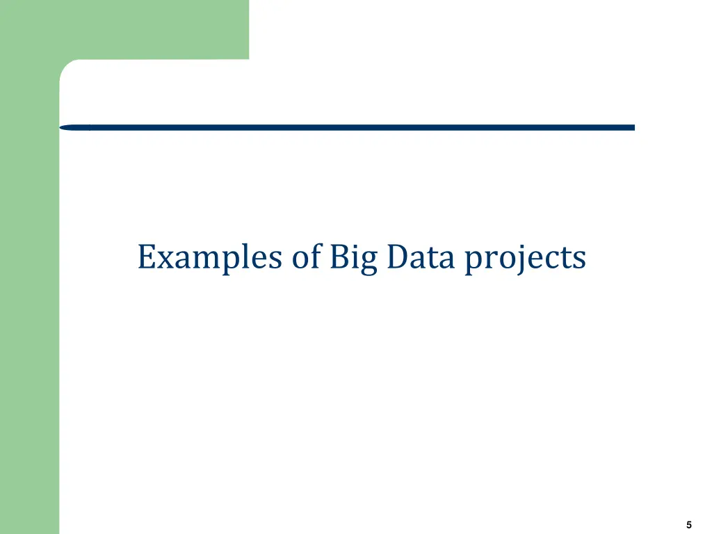 examples of big data projects