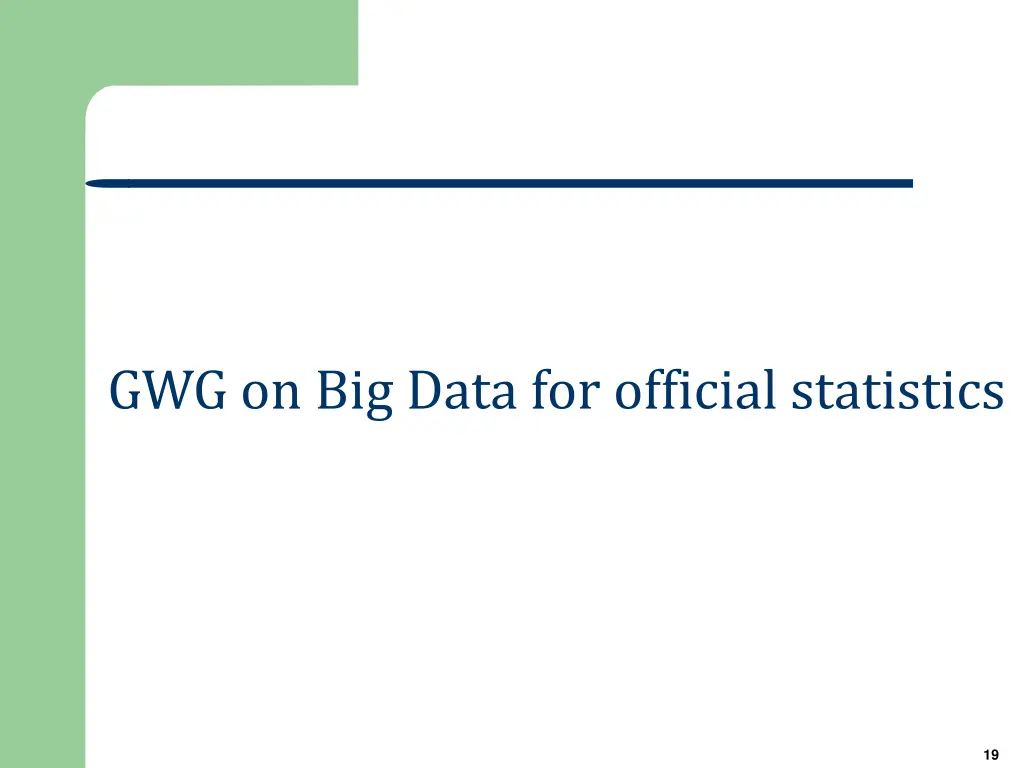 gwg on big data for official statistics