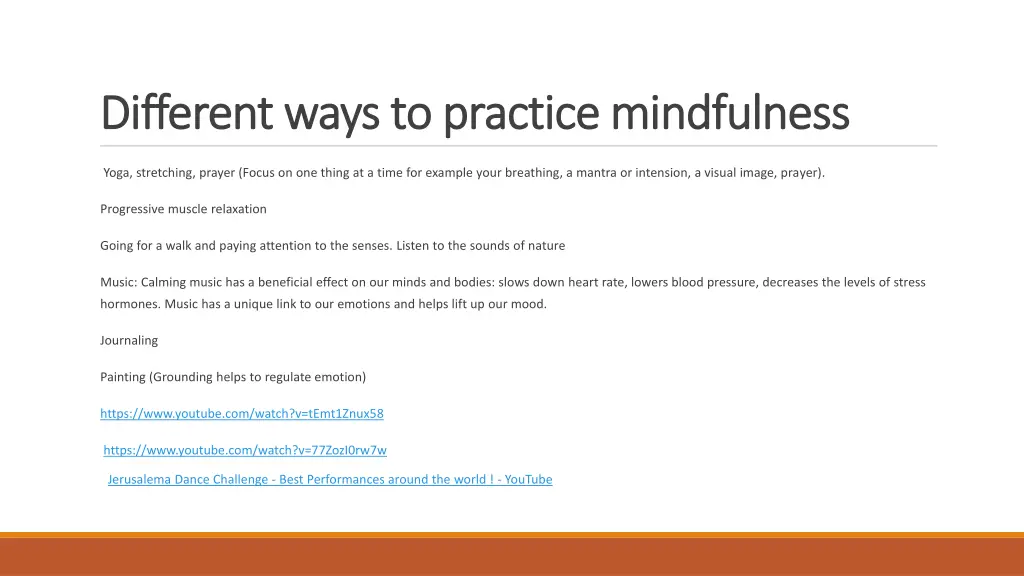 different ways to practice mindfulness different