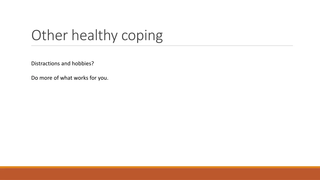 other healthy coping