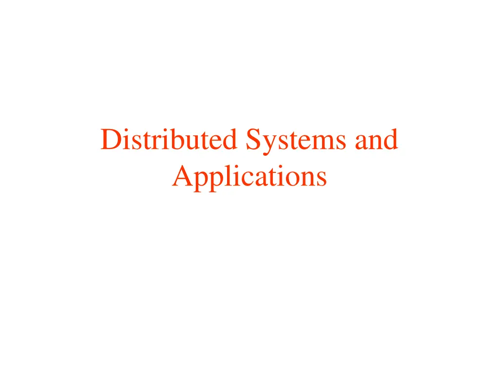 distributed systems and applications