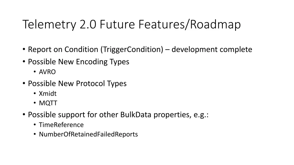 telemetry 2 0 future features roadmap