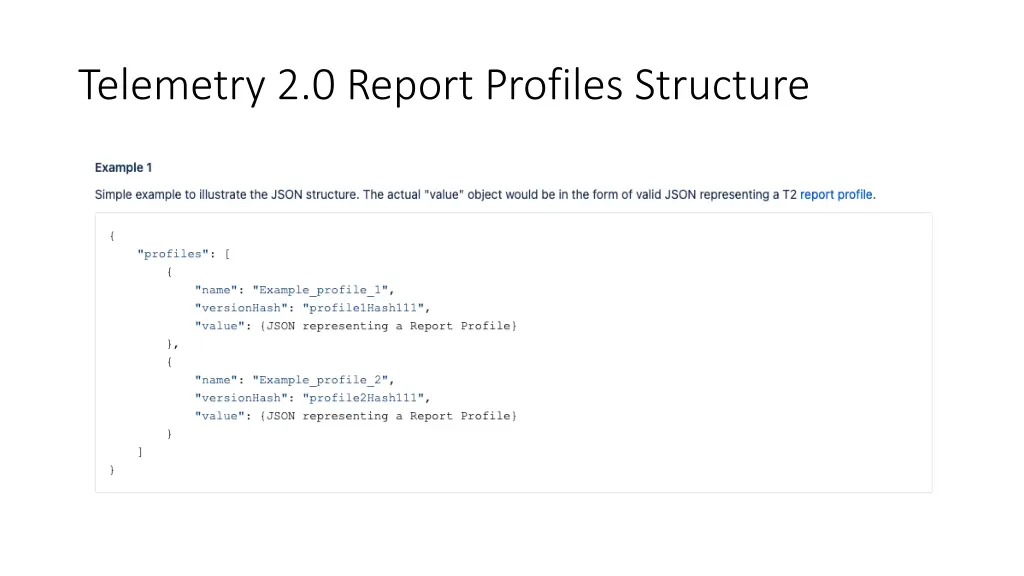 telemetry 2 0 report profiles structure