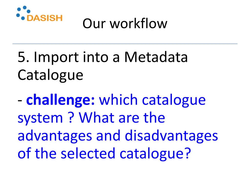 our workflow 14