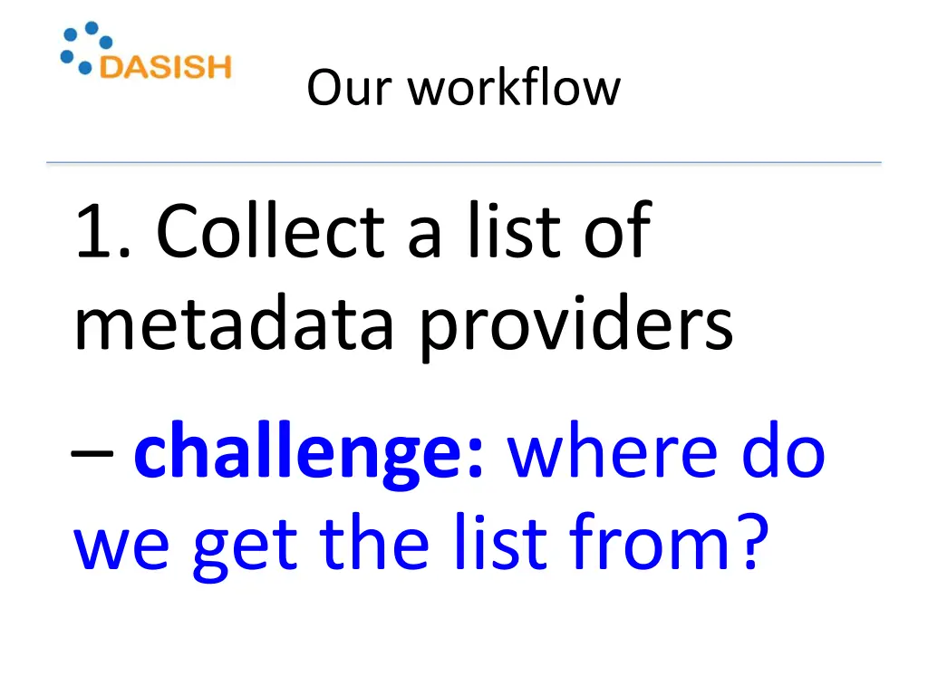 our workflow 2