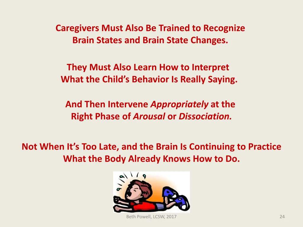 caregivers must also be trained to recognize