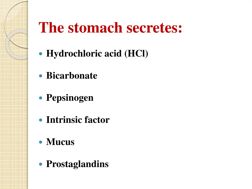 the stomach secretes