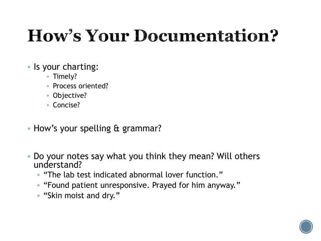 how s your documentation