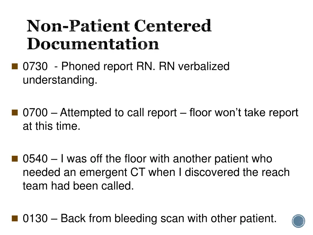 non patient centered documentation